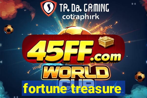 fortune treasure